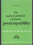 Pět malých příběhů z historie první republiky - náhled