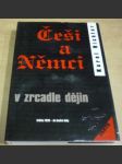 Češi a Němci v zrcadle dějin. Květen 1938 - do dnešní doby - náhled