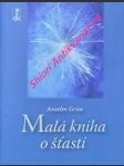 Malá kniha o šťastí - grün anselm - náhled