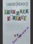 Lunapark v hlavě - ferlinghetti lawrence - náhled