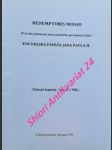 Redemptoris missio o trvalej platnosti misionárskeho povolania cirkvi encyklika pápeža jána pavla ii. ( vybrané kapitoly - kap. v. a viii. ) - ján pavol ii. - náhled