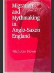 Migration and Mythmaking in Anglo-Saxon England - náhled