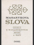 Masarykova slova (Citáty z Masarykových spisů a řečí) - náhled