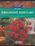 Kbelíkové rostliny: Výběr, pěstování, přezimování - náhled