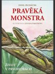 Pravěká monstra - život v prvohorách pecháček pavel - náhled