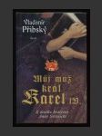 Můj muž král Karel IV. - náhled