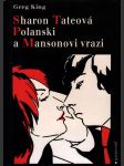 Sharon tateová polanski a mansonovi vrazi - náhled