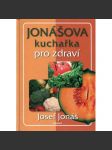 Jonášova kuchařka pro zdraví - náhled