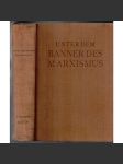 Unter dem Banner des Marxismus. I. Jahrgang, 1925-26, Nr. 1-3 [marxismus, časopis I. ročník časopisu] - náhled
