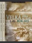 Velká válka na moři rok 1915 I. - II. - náhled