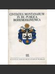 Horní města v Československu 3. [znaky měst - Krásno, Pernink, Hrob, Štěchovice, Krásná Hora, Výsluní, Hory Matky Boží, Vrbno pod Pradědem, Moravský Beroun, Rýmařov, Švedlár, Revúca, Lubietová] Civitates montanarum in re publica Bohemoslovenica - náhled