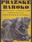 Pražské baroko: K výstavě umění v Čechách 17-18 stol. - náhled