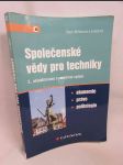 Společenské vědy pro techniky: Ekonomie, právo, politologie, 2. vydání - náhled