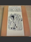 Apoštoli slovanov. Cyril a Metod a Vel'ká Morava - náhled