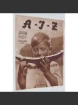 A-I-Z [Arbeiter-Illustrierte-Zeitung; AIZ], roč. 9, 1930, č. 26 [časopis; fotografie; komunismus] - náhled