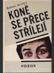 Koně se přece střílejí - náhled