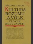 Kultúra rozumu a vôle: Človek budúcnosti - náhled