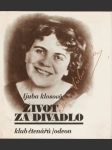 Život za divadlo. Ljuba Klosová - náhled