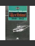 Válka ve Středomoří 1940-1943 [2. světová válka, války, boje, vojenství, armáda] - náhled