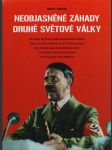 Neobjasněné záhady druhé světové války - náhled