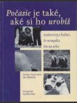 Počasie je také, aké si ho urobíš : rozhovory s ľuďmi, čo nemyslia len na seba - náhled