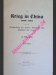 Der Krieg in China 1900 - 1901 nebst einer Beschreibung der Sitten, Gebräuche und Geschichte des Landes I-II Band - SCHEIBERT J. - náhled