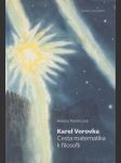 Karel Vorovka - Cesta matematika k filosofii - náhled