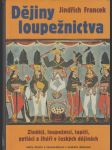 Dějiny loupežnictva: Zloději, loupežníci, lupiči, pytláci a žháři v českých dějinách - náhled