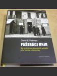 Pašeráci knih: Boj o záchranu židovských pokladů před nacisty a komunisty - náhled