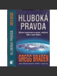 Hluboká pravda - Oživení vzpomínek na původ, minulost, úděl a osud lidstva - náhled