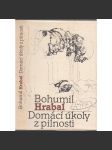 Domácí úkoly z pilnosti - Bohumil Hrabal, povídky [mj. Interview na hrázi věčnosti] - náhled