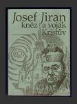 Josef Jiran: Kněz a vojak Kristův - náhled