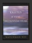 Kristus je všemi duchovními věcmi - náhled