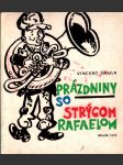 Prázdniny so strýcom rafaelom - náhled