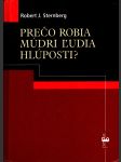 Prečo robia múdri ľudia hlúposti - náhled