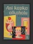 Ani kapka alkoholu - náhled