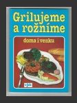 Grilujeme a rožníme - náhled