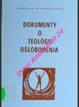 Dokumenty o teológii oslobodenia ( inštrukcia o niektorých aspektoch teológie oslobodenia / inštrukcia o kresťanskej slobode a oslobodení ) - kongregácia pre vieroučné otázky - náhled