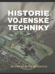 Historie vojenské techniky - Na zemi, na moři a ve vzduchu - náhled