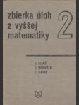 Zbierka úloh z vyššej matematiky 2. - náhled