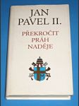 Jan Pavel II. - Překročit práh naděje - náhled