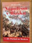 Napoleon v Rusku  ( 1. díl ) - náhled