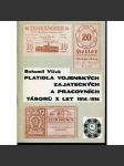 Platidla vojenských zajateckých a pracovních táborů z let 1914 - 1918 (podpis Bohumil Vlček) - náhled