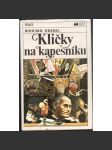 Kličky na kapesníku. Román - interview (edice: Příliv) [rozhovor, Bohumil Hrabal; obálka Josef Liesler] - náhled