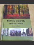 Milníky biografu mého života - náhled