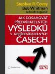 Jak dosahovat předvídatelných výsledků v nepředvídatelných časech - náhled