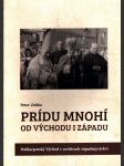 Prídu mnohí od východu i západu - náhled