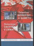 Televizní střepiny v sametu - náhled