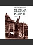 Neznámá Praha II. (historie, mj. Srdce Prahy, Tepny, Nejstarší pražské lékárny, Město mrtvých [hřbitov], Prajzi jdou!, Od vody) - náhled