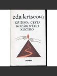 Křížová cesta kočárového kočího (podpis Eda Kriseová) - náhled